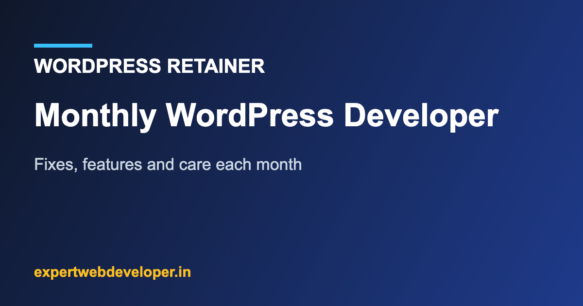 Monthly WordPress developer for fixes, features and maintenance