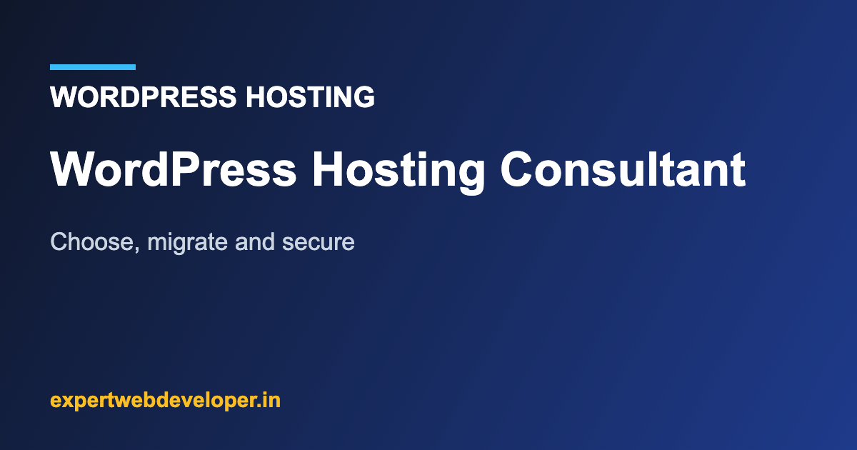 WordPress hosting consultant for hosting choice, migration and PHP updates