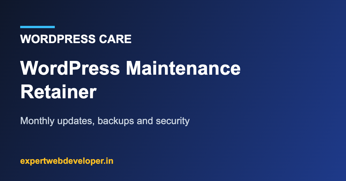 WordPress maintenance retainer: monthly updates, backups and security